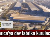 Darıca'ya dev fabrika kurulacak!