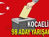 Kocaeli'de 98 aday yarışıyor