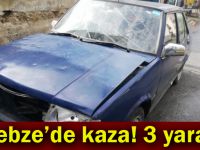 Gebze'de kaza! 2 yaralı