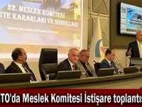 GTO'da Meslek Komitesi İstişare toplantısı