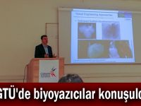 GTÜ'de biyoyazıcılar konuşuldu