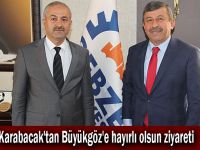 Karabacak'tan Büyükgöz'e hayırlı olsun ziyareti