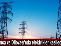 Darıca ve Dilovası'nda elektrikler kesilecek