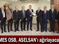 İMES OSB, ASELSAN’ı ağırlayacak