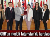 GOSB'un modeli Tataristan'da kurulacak