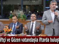 Çiftçi ve Gözen vatandaşla iftarda buluştu