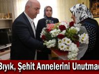 Bıyık, Şehit Annelerini Unutmadı