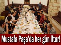 Mustafa Paşa’da her gün iftar!