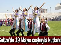 Gebze'de 19 Mayıs coşkuyla kutlandı