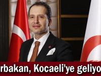 Erbakan, Kocaeli'ye geliyor