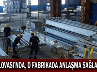 Dilovası'nda o fabrikada anlaşma sağlandı