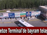 Gebze Terminal’de bayram telaşı