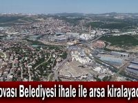 Dilovası Belediyesi ihale ile arsa kiralayacak