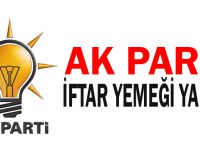 AK Parti iftar yemeği yarın!