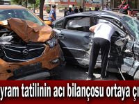 Bayram tatilinin acı bilançosu ortaya çıktı