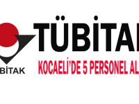 TÜBİTAK, Kocaeli'de personel alacak