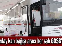 Kızılay kan bağışı aracı her salı GOSB'da