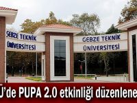 GTÜ’de PUPA 2.0 etkinliği düzenlenecek