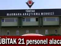 TÜBİTAK 21 personel alacak