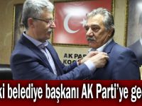 Eski belediye başkanı AK Parti’ye geçti!