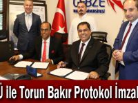 GTÜ ile Torun Bakır Protokol İmzaladı