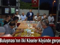 Millet Buluşması’nın ilki Köseler Köyünde gerçekleşti