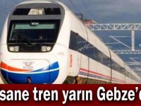 Efsane tren yarın Gebze'de!