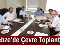 Gebze’de Çevre Toplantısı