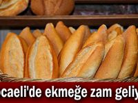 Kocaeli'de ekmeğe zam geliyor