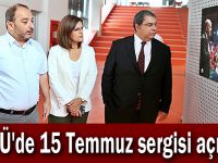 GTÜ'de 15 Temmuz sergisi açıldı