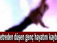 9 metreden düşen genç hayatını kaybetti!