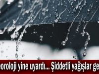 Meteoroloji yine uyardı... Şiddetli yağışlar geliyor!