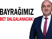 Al bayrağımız ilelebet dalgalanacak!