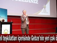 Ellibeş, “Kocaeli teşkilatları içerisinde Gebze’nin yeri çok özeldir”