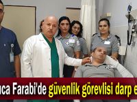 Darıca Farabi'de güvenlik görevlisi darp edildi