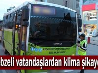 Vatandaşlardan klima şikayeti!