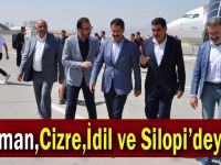 Yaman, Cizre, İdil ve Silopi’deydi