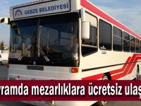 Bayramda mezarlıklara ücretsiz ulaşım