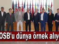 GOSB'u dünya örnek alıyor