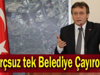 Demirci,‘Borçsuz tek belediye Çayırova!’