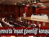 Çayırova'da 'inşaat güvenliği' konuşuldu!