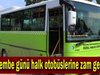 Perşembe günü halk otobüslerine zam geliyor!