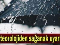 Meteorolojiden sağanak uyarısı!