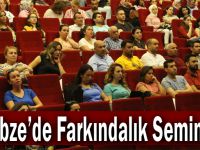 Gebze’de Farkındalık Semineri