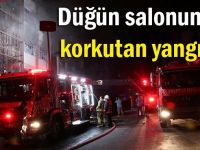 Düğün salonunda korkutan yangın!