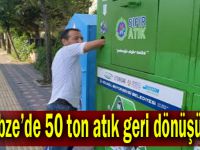 Gebze’de 50 ton atık geri dönüşüme