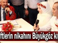 Çiftlerin nikahını  Büyükgöz kıydı