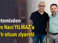 Yılmaz’a gezetemizden ziyaret