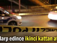 Eşi darp edince ikinci kattan atladı