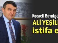 Genel Sekreter Yardımcısı Ali Yeşildal istifa etti